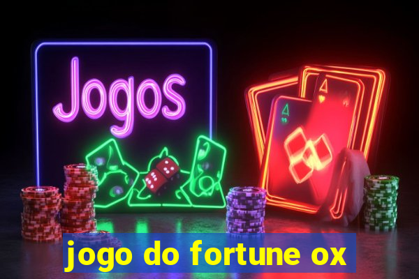 jogo do fortune ox